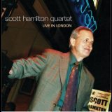 Scott Hamilton Quartet - Live In London '2003