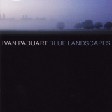 Ivan Paduart - Blue Landscapes '2004