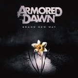 Armored Dawn - Brand New Way '2023