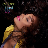 Alesha Dixon - Fired Up (Deluxe Edition) '2008