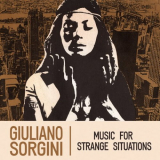 Giuliano Sorgini - Music For Strange Situations '2023