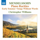 Christopher Williams - Mendelssohn: Piano Rarities '2023
