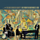Dave Brubeck Quartet, The - Live From The Northwest, 1959 (Digital Release) '2023