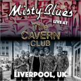 Misty Blues - Live At The Cavern Club '2023