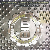 Bachman Turner Overdrive - The Collection '2003