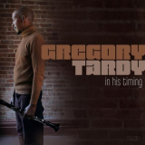 Gregory Tardy - In His Timing '2023