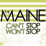 Maine, The - Can't Stop Won't Stop '2008