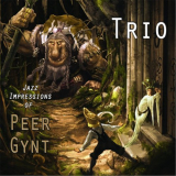 Trio - Jazz Impressions of Peer Gynt '2016