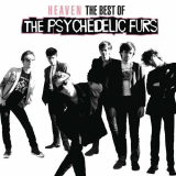 Psychedelic Furs, The - Heaven: The Best Of The Psychedelic Furs '2011