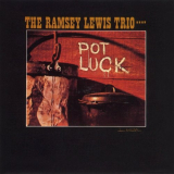 Ramsey Lewis Trio - Pot Luck '2022