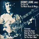 Denny Laine - Denny Laine Sings the Hits of the Moody Blues and Wings '2018