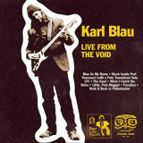 Karl Blau - Live from the Void '2023