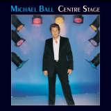 Michael Ball - Centre Stage '2001