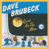 Dave Brubeck - Quiet as the Moon '1999