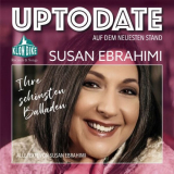 Susan Ebrahimi - Uptodate (Susan Ebrahimi und ihre schÃ¶nsten Balladen) '2023