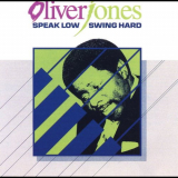 Oliver Jones - Speak Low, Swing Hard '1985