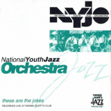 National Youth Jazz Orchestra - These Are the Jokes '1992