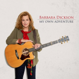 Barbara Dickson - My Own Adventure '2023