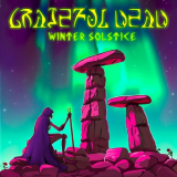 Grateful Dead - Winter Solstice (Live) '2023