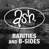 Ash - Rarities & B-sides (Remastered Version) '2009