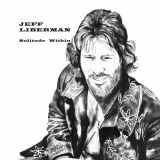 Jeff Liberman - Solitude Within '1974/2016
