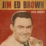 Jim Ed Brown - His Best '2023