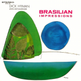 Dick Hyman - Brasilian Impressions '1966