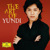 Yundi Li - The Art Of Yundi '2013