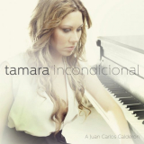 Tamara - Incondicional '2013