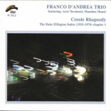 Franco D'Andrea Trio - Creole Rhapsody (The Duke Ellington Suites (1931-1974) Chapter 1) '2005