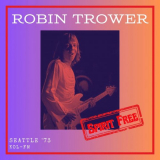 Robin Trower - Spirit Free (Live Seattle '73) '2024