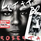 Roberta Flack - Let It Be Roberta - Roberta Flack Sings The Beatles (Exclusive Version) '2012