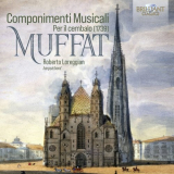 Roberto Loreggian - Muffat: Componimenti Musicali '2024