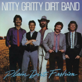 Nitty Gritty Dirt Band - Plain Dirt Fashion '2008/2024