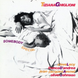 Tiziana Ghiglioni - Somebody Special '1987