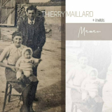 Thierry Maillard - Maman '2024