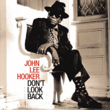 John Lee Hooker - Don't Look Back (Bonus Tracks, Reissue, Remastered) '1997