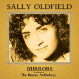 Sally Oldfield - Mirrors: The Bronze Anthology '2007