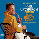 Phil Upchurch - Phil Upchurch Combo Plays Big Hit Dances Complete Boyd and United Artists Recordings '2023