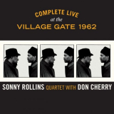 Sonny Rollins Quartet - Complete Live At The Village Gate 1962 '2015