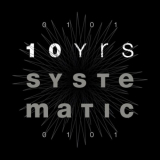 Various Artists - 10 Yrs Systematic '2014