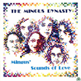 Mingus Dynasty - Mingus' Sounds Of Love '1988