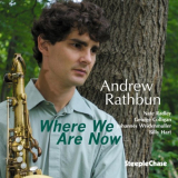 Andrew Rathbun - Where We Are Now (2009) FLAC '2009