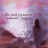 Lisbeth Scott - Calm and Comfort '2022