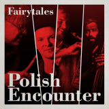 Marek Konarski - Polish Encounter - Fairytales '2024