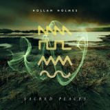 Hollan Holmes - Sacred Places '2024