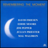 David Friesen - Remembering The Moment '1994