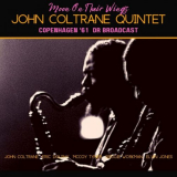 John Coltrane - Moon On Their Wings (Live Copenhagen '61) '2022