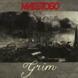 Maestoso - Grim '2005