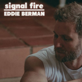 Eddie Berman - Signal Fire '2024